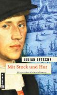 Julian Letsche: Mit Stock und Hut ★★★★