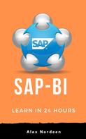Alex Nordeen: Learn SAP BI in 24 Hours 