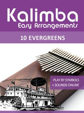 Kalimba Easy Arrangements - 10 Evergreens