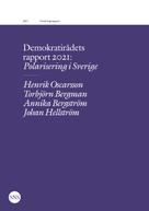 Henrik Oscarsson: Demokratirådets rapport 2021 