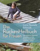Lucia Schmidt: Das RückenHeilbuch für Frauen ★★★
