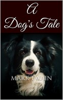 Mark Twain: A Dog's Tale 
