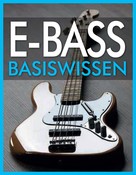 Naumann & Göbel Verlag: E-Bass Basiswissen ★★★★
