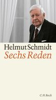 Helmut Schmidt: Sechs Reden 