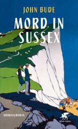 Mord in Sussex - Kriminalroman