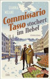 Commissario Tasso stochert im Nebel - Kriminalroman