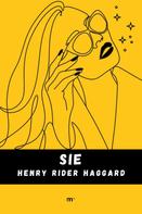 Henry Rider Haggard: Sie 