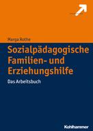 Marga Rothe: Sozialpädagogische Familien- und Erziehungshilfe ★★★★