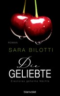 Sara Bilotti: Die Geliebte - Eleonoras geheime Nächte ★★★★