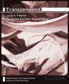 Andy S. Falkner: Transzendenz 