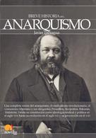 Javier Paniagua Fuentes: Breve historia del anarquismo 