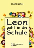 Christa Nahles: Leon geht in die Schule 