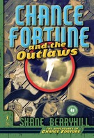 Shane Berryhill: Chance Fortune and the Outlaws 