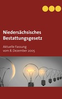 Sebastian Andreas Götz: Niedersächsisches Bestattungsgesetz 