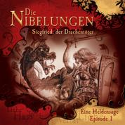 Die Nibelungen, Folge 1: Siegfried, der Drachentöter