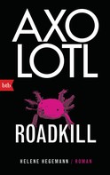 Helene Hegemann: Axolotl Roadkill ★★