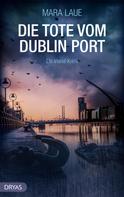 Mara Laue: Die Tote vom Dublin Port ★★★★