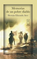 Hernán Elizondo: Memorias de un pobre diablo 