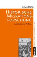 Sylvia Hahn: Historische Migrationsforschung 