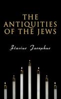 Flavius Josephus: The Antiquities of the Jews 