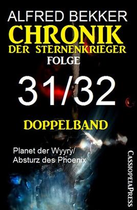Folge 31/32 - Chronik der Sternenkrieger Doppelband