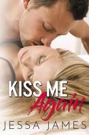 Jessa James: Kiss Me Again 