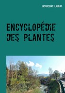 Jacqueline Launay: Encyclopédie des plantes 