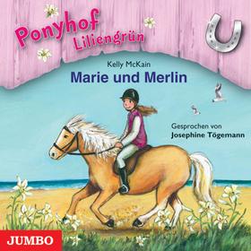 Ponyhof Liliengrün. Marie und Merlin [Band 1]