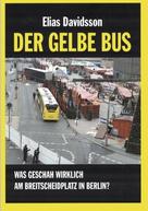 Elias Davidsson: Der gelbe Bus ★★★★