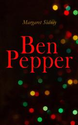 Ben Pepper - Children's Christmas Novel