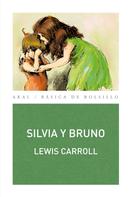 Lewis Carroll: Silvia y Bruno 