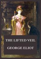George Eliot: The Lifted Veil 
