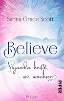 Sarina Grace Scott: BELIEVE - Siyanda heißt, wir wachsen ★★★★