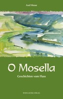 Axel Hesse: O Mosella 