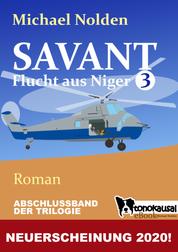 SAVANT - Flucht aus Niger 3