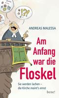 Andreas Malessa: Am Anfang war die Floskel ★★★★
