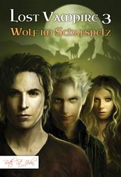 Lost Vampire 3 - Wolf im Schafspelz