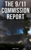 Kelly Moore: The 9/11 Commission Report: Complete Edition 