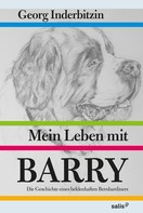 Georg Inderbitzin: Mein Leben mit Barry ★★★★★