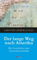 Günter Liebergesell: Der lange Weg nach Amerika ★★★★