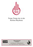 Hans G. Orling: Tempo Tempo das ist der Berliner Rhythmus 