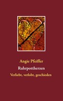 Angie Pfeiffer: Ruhrpottherzen ★★★★