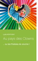 Lydia Montigny: Au pays des Clowns 