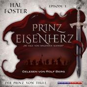 Der Prinz von Thule - Prinz Eisenherz, Episode 1 (Ungekürzt)