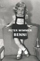 Peter Wimmer: BENNI 