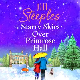 Starry Skies Over Primrose Hall - Primrose Woods, Book 4 (Unabridged)