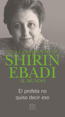 Un llamamiento de Shirin Ebadi al mundo