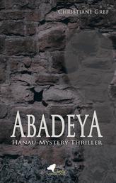 Abadeya - Ein Hanau-Mystery-Thriller