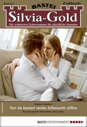Silvia-Gold 101 - Liebesroman