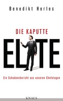 Benedikt Herles: Die kaputte Elite ★★★★